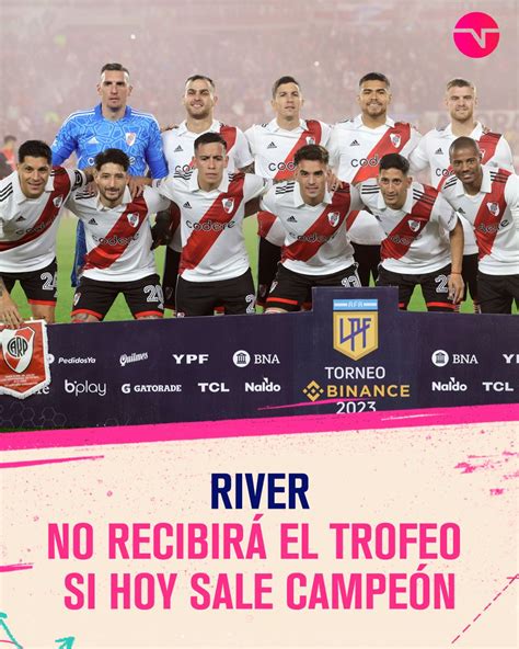 Tnt Sports Argentina On Twitter AtenciÓn River 🚨🚨 La Liga Profesional