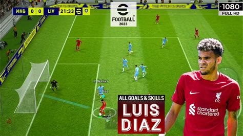 Luis D Az All Goals Assists Efootball Mobile Youtube