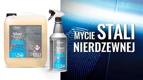 Clinex Steel I Clinex Shine Steel Preparaty Do Stali Nierdzewnej