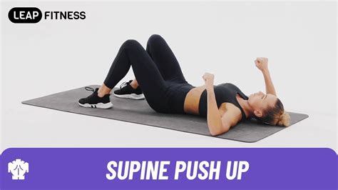 How To Do：supine Push Up Youtube