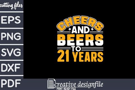 Cheers And Beers To 21 Years Graphic By Black Svg Club · Creative Fabrica