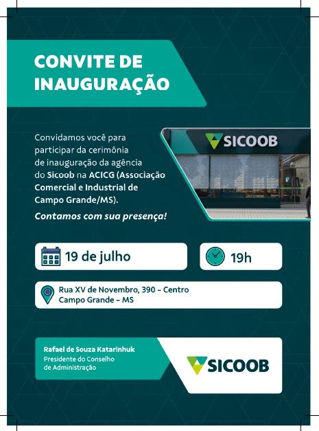 Sicoob inaugura nova agência na ACICG coquetel no Centro de Campo