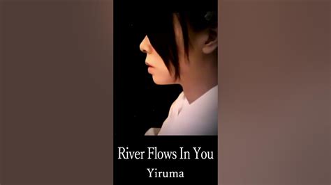 Yiruma River Flows In You 【piano Solo】 Shorts Youtube