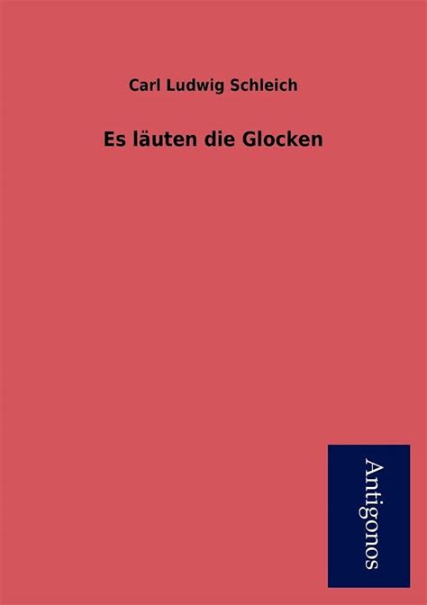 Es L Uten Die Glocken Schleich Carl Ludwig Amazonde Bücher