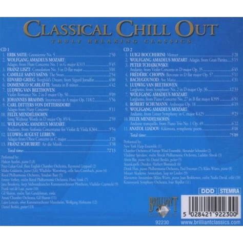 Classical Chill Out Truly Relaxing Classics Various Artists By