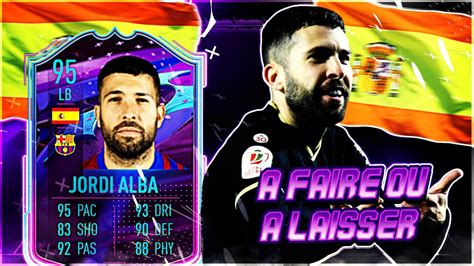 FIFA 23 SBC DE JORDI ALBA FIN D ERE A FAIRE OU A LAISSER YouTube