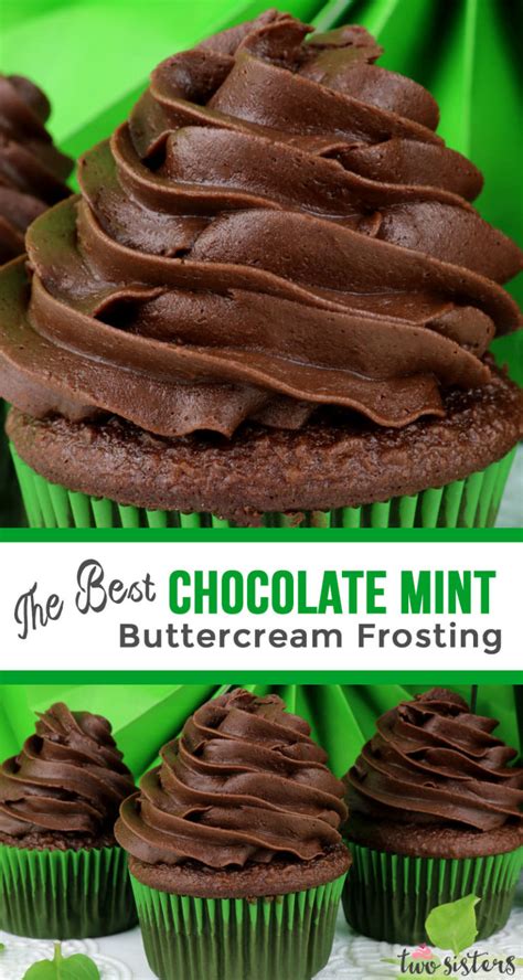 The Best Chocolate Mint Buttercream Frosting Two Sisters