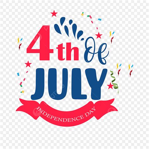 Independent Day Usa Vector Hd Png Images Th Of July Independence Day