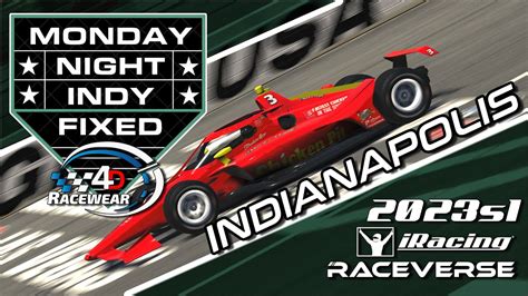 4D RACEWEAR Monday Night Indy Fixed Indianapolis 2023s1 Round 2