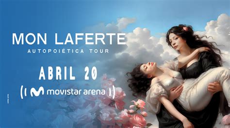 MON LAFERTE AUTOPOIÉTICA TOUR Movistar arena