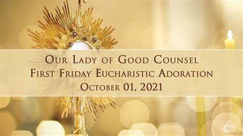 First Friday Eucharistic Adoration With Deacon Larry October St