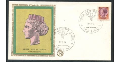 1974 REPUBBLICA 125 LIRE SIRACUSANA BUSTA FDC FILAGRANO LOTTO 27469