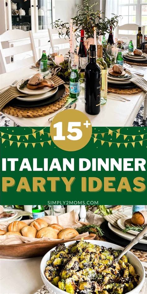 Wow Your Guests With This Delicious Simple Italian Dinner Party Menu