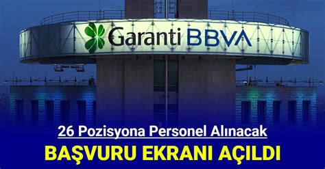 Garanti BBVA 26 pozisyona personel alımı yapıyor