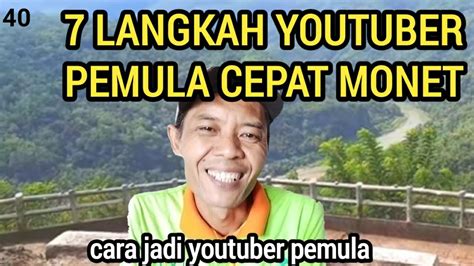 Cara Menjadi Youtuber Pemula Cepat Monet Menjadi Partner Youtube