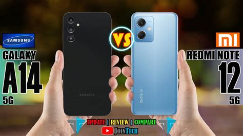 Samsung Galaxy A14 5g Vs Xiaomi Redmi Note 12 Full Specifications