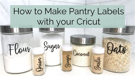 How To Make Pantry Labels With Cricut Diy Cricut Labels For Beginners Youtube