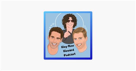 ‎Hey Now Howard Stern Podcast on Apple Podcasts