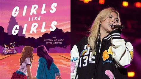 Músicas Que Viraram Livros Conheça História De Girls Like Girls E