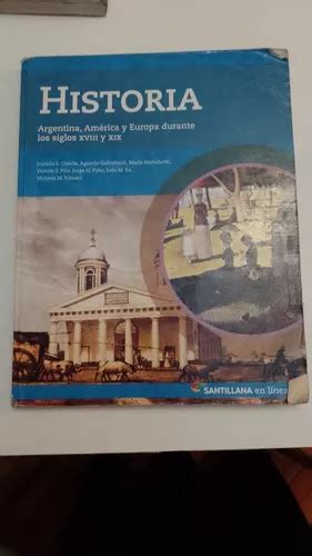 Libro De Historia Argentina América Y Europa Santillana en venta en