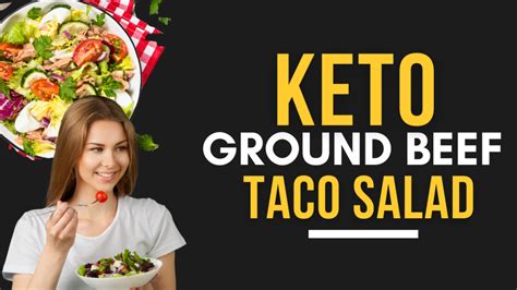 Keto Ground Beef Taco Salad Upgraded Health