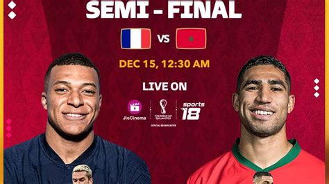 Fifa World Cup Semi Finals 2022 Fra Vs Mar Live Streaming Free How To