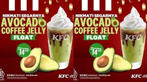 Katalog Promo Kfc Hari Ini Maret Segernya Alvocado Coffee Jelly