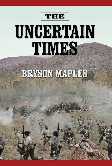 The Uncertain Times | Bryson Maples | BQB Indepdent Book Publisher