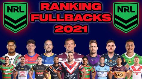 Ranking Nrl Fullbacks From Worst To Best In Season Feat Paddy