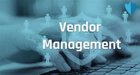 Vendor Management Best Practices - Vendor Management Policy