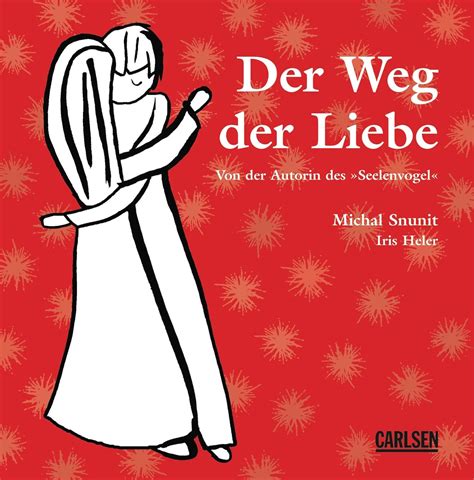 Der Weg Der Liebe Snunit Michal Heller Iris Loos Vera Bleimling