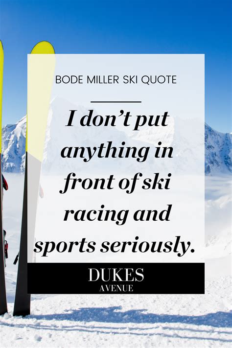 140 Best Ski Quotes To Inspire You To Hit The Slopes