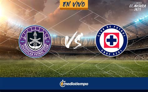 Mazatlán vs Cruz Azul EN VIVO Transmisión Online partido Liga MX HOY