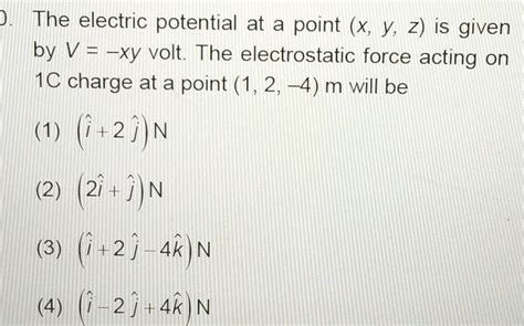 Answered D The Electric Potential At A Point X Y Z Is Given By V Xy Kunduz