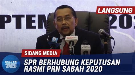 PENUH Sidang Media SPR Berhubung Keputusan Rasmi PRN Sabah 26