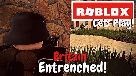 Roblox Gameplay | Britain Entrenched | WW1 MMO FPS - YouTube