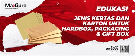 Kenali Bahan Kertas Karton Hardbox Packaging Gift Box Maxipro