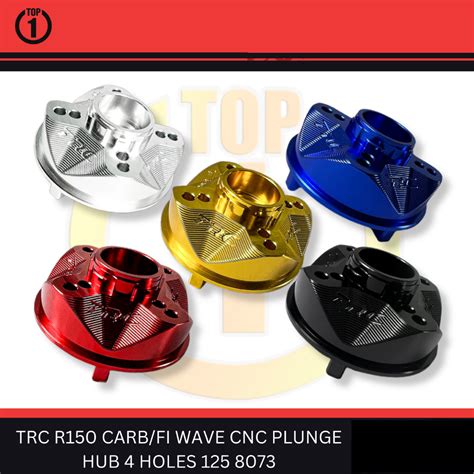 Top1 Racing TRC CNC Plunge HUB 4 Holes FOR Raider 150 CARB FI WAVE 125