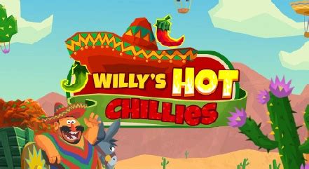 Willy S Hot Chillies Slot Fiesta Mexicana JOKERBET
