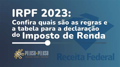 Novas Regras Para A Declaração Do Imposto De Renda Em 2023