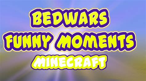 [Minecraft] Bedwars Funny Moments! - YouTube