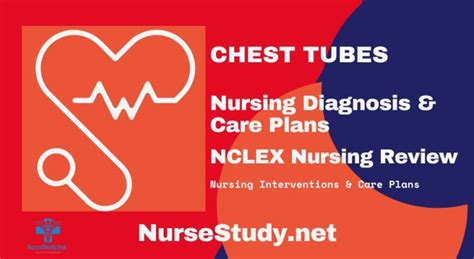 Chest Tubes Nursing Diagnosis Care Plan NurseStudy Net