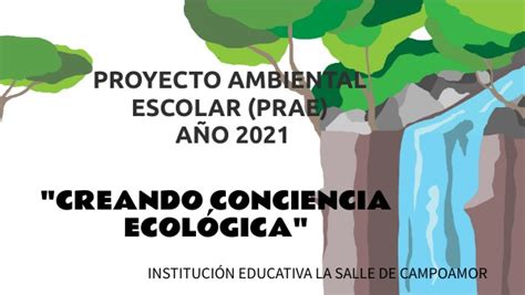 Proyecto Ambiental Escolar Prae AÑo 2021