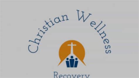 Christian Wellness Recovery Youtube