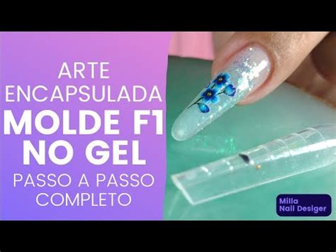 UNHA DE GEL ENCAPSULADA NO MOLDE F1 PASSO A PASSO COMPLETO YouTube