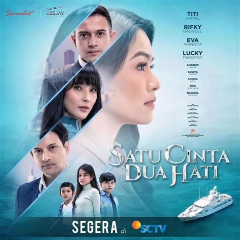 Satu Cinta Dua Hati - Sinopsis, Pemain, OST, Episode, Review