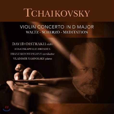 David Oistrach D Tschaikowsky Violin Concerto In