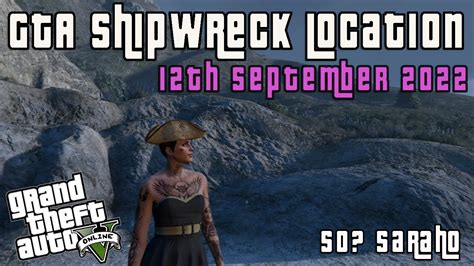 Gta Online Shipwreck Location Today 12th Sept 2022 🏴‍☠️ Treasure Chest