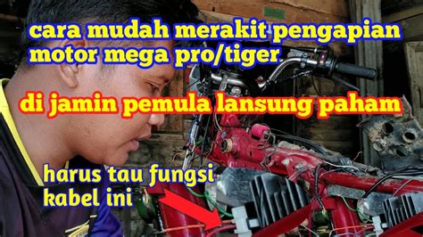 Tutorial Cara Merakit Pengapian Mega Pro Tiger YouTube