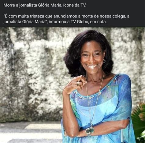 Morre a jornalista Glória Maria ícone da TV É muita tristeza que